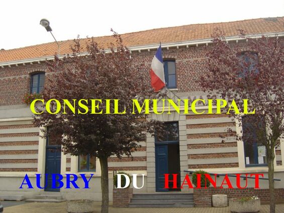 Conseil Municipal Aubry du Hainaut